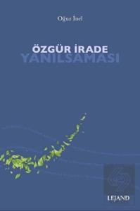 Özgür İrade Yanılsaması