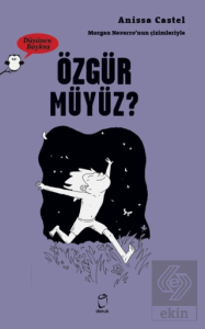 Özgür Müyüz? - Düşünen Baykuş