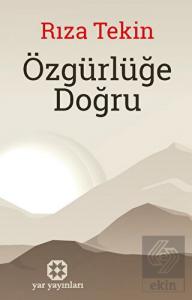Özgürlüğe Doğru