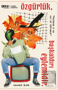 Özgürlük Başkaldırı Eylemidir