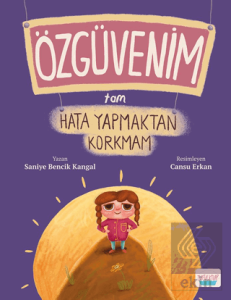 Özgüvenim Tam Hata Yapmaktan Korkmam