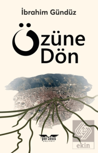 Özüne Dön