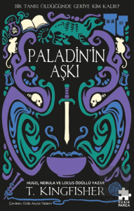 Paladinin Aşkı - Çeliğin Azizi Serisi 1