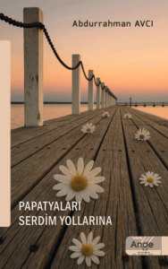 Papatyaları Serdim Yollarına