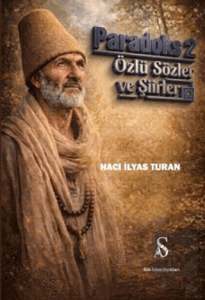 Paradoks 2 - Özlü Sözler ve Şiirler