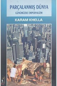 Parçalanmış Dünya Günümüzde Emperyalizm