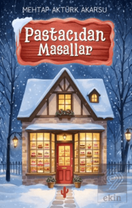 Pastacıdan Masallar