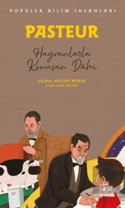 Pasteur - Popüler Bilim İnsanları