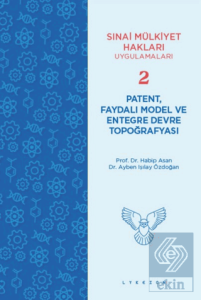 Patent, Faydalı Model ve Entegre Devre Topoğrafyası
