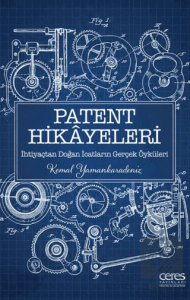 Patent Hikayeleri 1 - İhtiyaçtan Doğan İcatların Gerçek Öyküleri