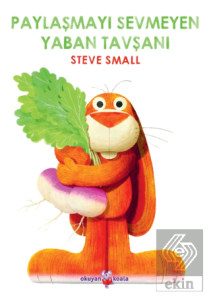 Paylaşmayı Sevmeyen Yaban Tavşanı