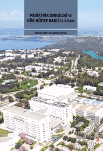 Pediatrik Onkoloji ve Kök Hücre Nakli El Kitabı