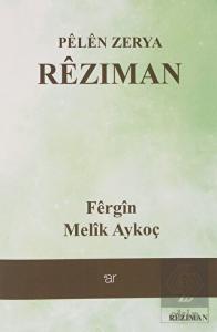 Pelen Zerya - Reziman