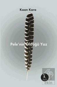 Pele'nin Öldüğü Yaz