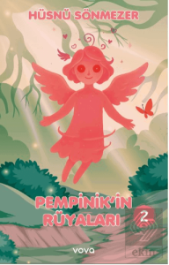 Pempinikin Rüyaları - 2
