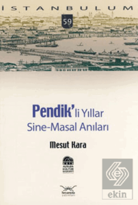 Pendikli Yıllar, Sine-Masal Anılar