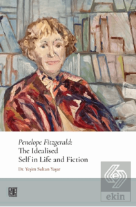 Penelope Fitzgerald: The Idealised Self In Life And Fiction