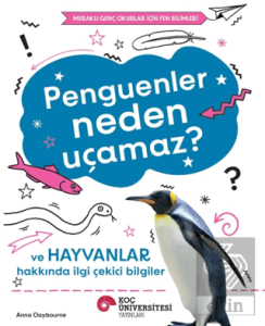 Penguenler Neden Uçamaz?