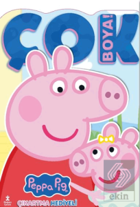 Peppa Pig ve Evie - Çok Boya! Çıkartmalı Dev Boyama Kitabı