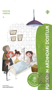 Perdenin Ardındaki Dostluk Hz. Ümmü Gülsüm