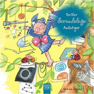 Periler Sorumluluğu Anlatıyor