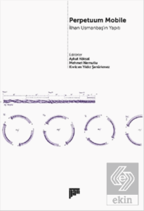 Perpetuum Mobile - İlhan Usmanbaş'ın Yapıtı