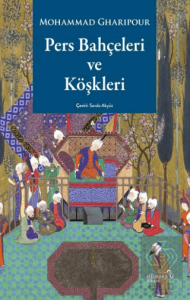 Pers Bahçeleri ve Köşkleri