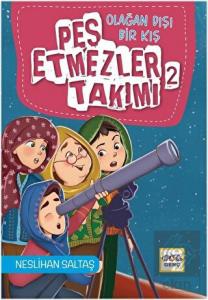 Pes Etmezler Takımı 2 - Olağan Dışı Bir Kış