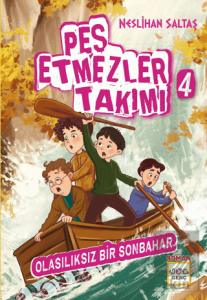 Pes Etmezler Takımı 4 - Olasılıksız Bir Sonbahar