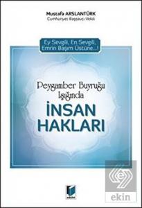 Peygamber Buyruğu Işığında İnsan Hakları
