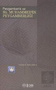 Peygamberlik ve Hz. Muhammed'in Peygamberliği