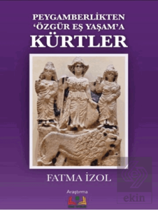 Peygamberlikten Özgür Eş Yaşama Kürtler