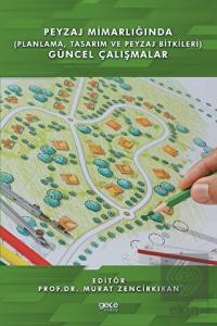 Peyzaj Mimarlığında (Planlama,Tasarım ve Peyzaj Bi