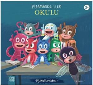 Pijamaskeliler Okulu