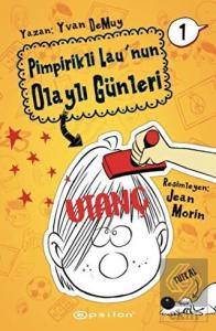 Pimpirikli Lau'nun Olaylı Günleri 1: Utanç