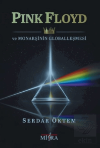 Pink Floyd ve Monarşinin Globalleşmesi