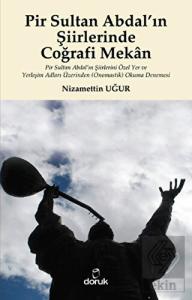 Pir Sultan Abdal'ın Şiirlerinde Coğrafi Mekan