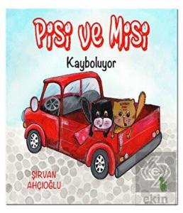 Pisi ve Misi Kayboluyor