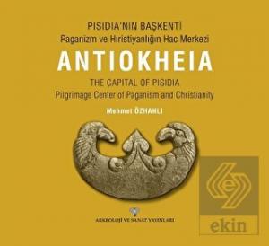 Pısıdıa'nın Başkenti - Paganizm Ve Hıristiyanlığın