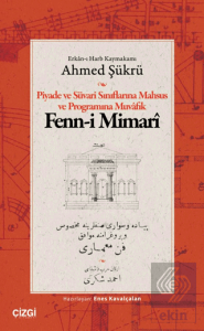 Piyade ve Süvari Sınıflarına Mahsus ve Programına Muvafık Fenn-i Mimarî