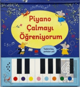 Piyano Çalmayı Öğreniyorum