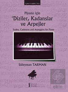 Piyano İçin Diziler, Kadanslar ve Arpejler