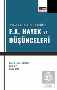 Piyasa ve Devlet Ekseninde F. A. Hayek ve Düşüncel