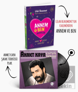 Plaklı Kitaplar - Annem ve Ben - Ahmet Kaya S¸afak Tu¨rku¨su¨