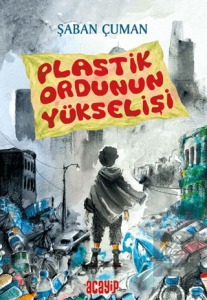 Plastik Ordunun Yükselişi