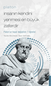 Platon - İnsanın Kendini Yenmesi En Büyük Zaferdir