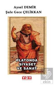 Platonda Siyaset ve Sanat