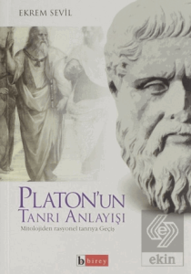 Platonun Tanrı Anlayışı