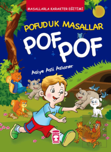 Pofuduk Masallar Pof Pof - Masallarla Karakter Eği