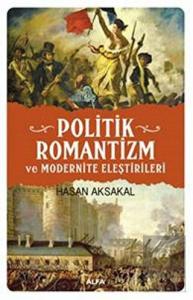 Politik Romantizm ve Modernite Eleştirileri